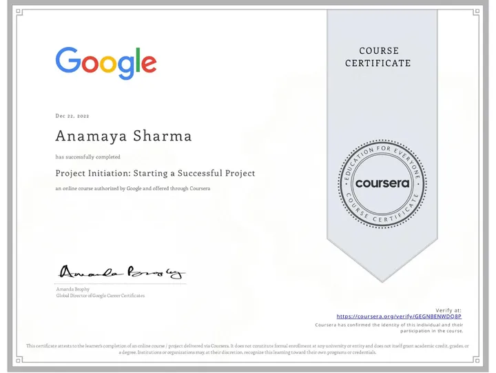 Project Initiation: Starting a Successful Project — certificate issued by Google to Anamaya Sharma, Dec 2022